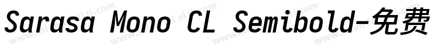 Sarasa Mono CL Semibold字体转换